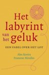 ROVIRA, A. & MIRALLES, F. - Het labyrint van geluk