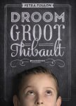 Petra Foulon 89864 - Droom groot Thibault
