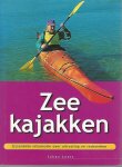 Loots, Johan - Zeekajakken -Essentiële informatie over uitrusting en technieken
