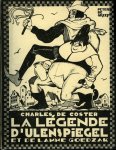 COSTER, Charles de - La Légende et les aventures héroïques, joyeuses et glorieuses d'Ulenspiegel et de Lamme Goedzak au pays de Flandres et ailleurs.