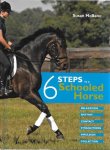 Susan McBane - 6 Steps to a Schooled Horse