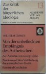 Girnus, Wilhelm. Herausgegeben Buhr Manfred - Von der unbefleckten Empfängnis des Ästhetischen. Zur Kritik der bürgerlichen Ideologie