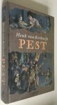 Kerkwijk, Henk van en Veen, Fiel van der (illustr) - Pest