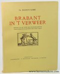 Sabbe, Maurits - Brabant in 't verweer. Bijdrage tot de studie der  Zuid-Nederlandsche strijdliteratuur in de eerste helft der 17e eeuw.
