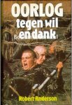 Terry Anderson - Oorlog tegen wil en dank. - Robert Anderson.