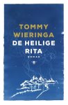 Tommy Wieringa - De heilige Rita