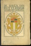 Rotterdam - De haven van Rotterdam, beknopte ge�llustreerde beschrijving der havenwerken van Rotterdam