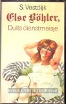 Vestdijk, S. - Else Böhler, Duits dienstmeisje