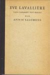 SALOMONS, ANNIE - Eve Lavallière. Van cabaret tot kruis