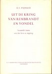 Wijnman, H.F. - Uit de kring van Rembrandt en Vondel