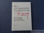 Tom Lanoye / A. van Landeghem (samenst.) - Met voorgewende hoogachting. Vroege brieven.