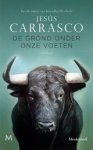 Jesús Carrasco - De grond onder onze voeten Jesús Carrasco - De grond onder onze voeten