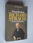 Krause, Ernst - Richard Strauss, Der letzte Romantiker