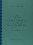 Crombie, John. - The Bal de la Grande Chaumière and the birth of Montparnasse.