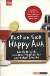 Sick, Bastian - Happy Aua