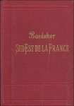 Baedeker, Karl. - Sud - Quest de France de la Loire a la frontiere d Espagne. Beadeker