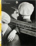 Brassaï, Alain Sayag, Annick Lionel-Marie, Jean-Jacques Aillagon, Centre Georges Pompidou - Brassaï: The monograph