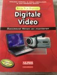 Verweij, V. - Digitale video + cd-rom / succesvol filmen en monteren