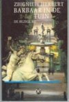 Z. Herbert - Barbaar in de tuin / Rasterboeken
