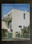 Krischanitz,Adolf & O.Kapfinger. - Die Wiener Werkbundsiedlung. Dokumentation einer Erneuerung.