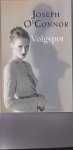 O'Conner, Joseph - Volgspot
