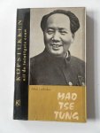 Luckenhaus, Alfred - Mao Tse Tung Kopstukken uit de Twintigste eeuw Luckenhaus, Alfred - Mao Tse Tung Kopstukken uit de Twintigste eeuw