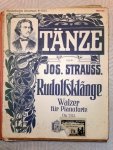 Strauss, Josef: - [Op. 283] Tänze von Jos. Strauss. Rudolfsklänge. Walzer für Pianoforte. Op. 283 (Musikalisches Universum No. 1661)
