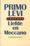 Levi, Primo - Liefde en Meccano - Autobiografische verhalen