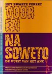 Dlamini, Nkosazana, Yusuf Kajee, Sikosi Mji, Alfred Nzo & Oliver Tambo - Voor en na Soweto: De vuist van het ANC.