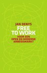 Jan Denys - Free to work voor een open en moderne arbeidsmarkt