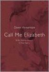 Dawn Annandale - Call Me Elizabeth