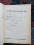 Brakenberg, Will. - DE STORMBAL HANGT UIT Spel uit de dagen van nazi-overheersing in drie bedrijven