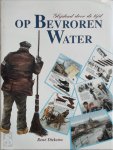 René Diekstra - Op bevroren water Glijdend door de tijd