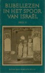 Drift, A. van der e.a. - Bijbellezen in het spoor van Israel. 3 delen