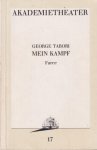 Tabori, George - Mein Kampf - Farce Tabori, George - Mein Kampf - Farce