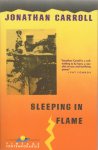 Carroll, Jonathan - Sleeping in Flame