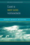 McCheyne, Robert Murray - McCheyne, Robert Murray-Laat u met God verzoenen