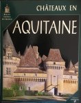 Prod'homme, Emmanuelle - Chateaux en Aquitaine