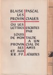 Pascal, Blaise - Les Provinciales. Ou les lettres escrites par Louis de Montalte à un provincial de ses amis et aux RR. PP. Jesuites