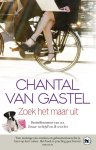 Chantal van Gastel - Zoek het maar uit