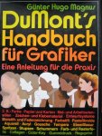 Magnus, Günter Hugo - Dumont's Handbuch für Grafiker. Eine Anleitung für die Praxis