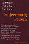Wijnen, Gert / Renes, Willem / Storm, Peter - Projectmatig werken