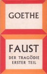 Goethe - Faust. Der Tragödie erster Teil. Mit den Zeichnungen von Delacroix