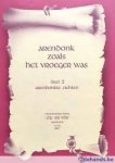 Liekens, P. - Arendonk zoals het vroeger was . Deel 2 Arendonkse zichten.