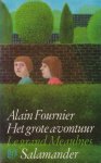 Fournier, Alain - Het grote avontuur