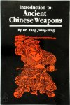 Jwing-Ming Yang - Introduction to Ancient Chinese Weapons