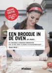 Tamara Weide - Een broodje in de oven en meer... meer dan 60 lekkere & gezonde gerechten die je wel mag tijdens je zwangerschap
