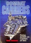 Holmes, T - Combat Carriers Flying Action on Carriers at Sea