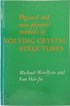 Michael M. Woolfson, Fan Hai-Fu - Physical and Non-Physical Methods of Solving Crystal Structures