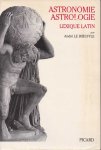 Boeuffle, André Le - Astronomie Astrologie. Lexique Latin Boeuffle, André Le - Astronomie Astrologie. Lexique Latin